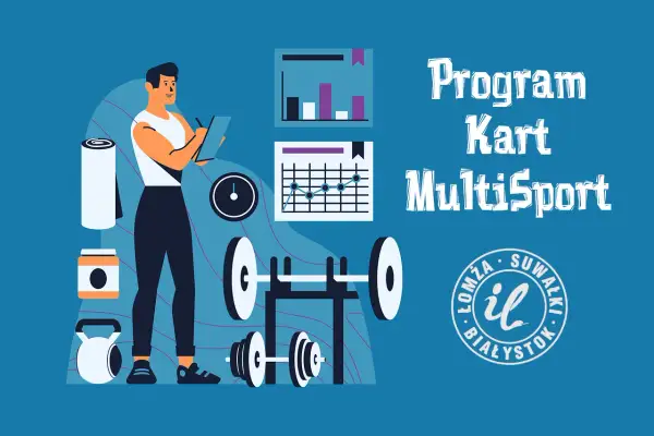 Ilustracja mężczyzny z tabletem, sprzętem do ćwiczeń i wykresami, z napisem "Program Kart MultiSport".