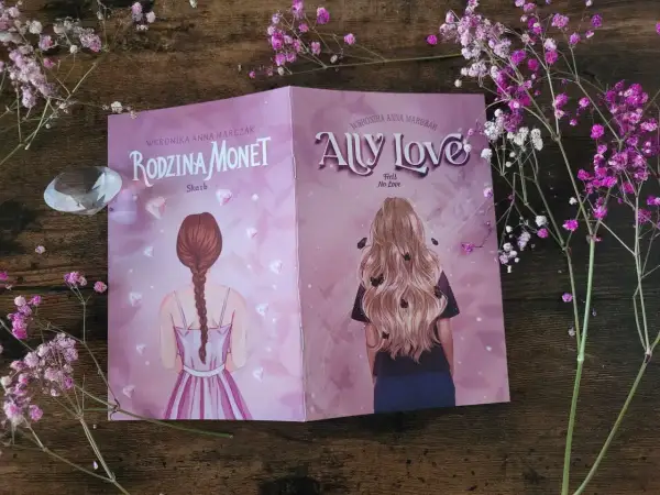 Dwie okładki książek Weroniczki Anny Marczak: "Rodzina Monet" i "Ally Love". Idealne dla fanów historii podobnych do rodziny Monet.