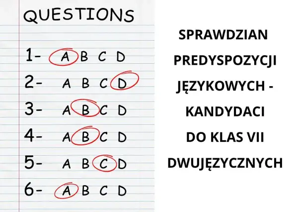 Sprawdzian predyspozycji językowych dla kandydatów do klas VII dwujęzycznych. Widoczne pytania z zaznaczonymi odpowiedziami.