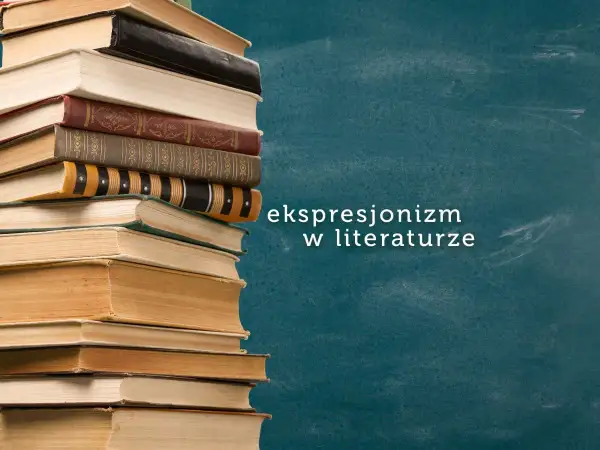 Stos książek, a obok napis "ekspresjonizm w literaturze".