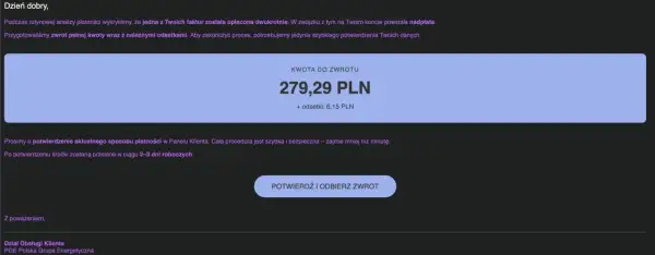 Zwrot 279,29 PLN z odsetkami od PGE. Potwierdź dane, by odebrać nadpłatę po dwukrotnej płatności faktury. PGE zmiana właściciela nie dotyczy tej sytuacji.