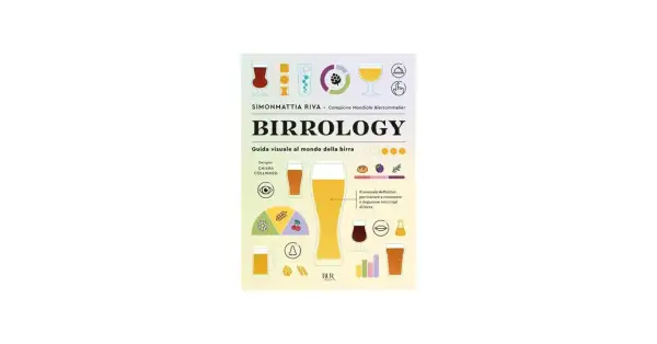 Copertina del libro "Birrologia", una guida visiva alla birra, con illustrazioni di bicchieri di birra bionda e altri tipi.