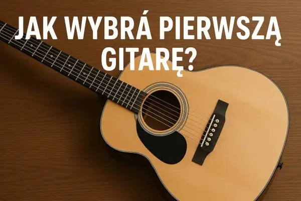 Piękna, prawdziwa gitara dla dzieci, idealna na pierwszy instrument. Jak wybrać najlepszą?