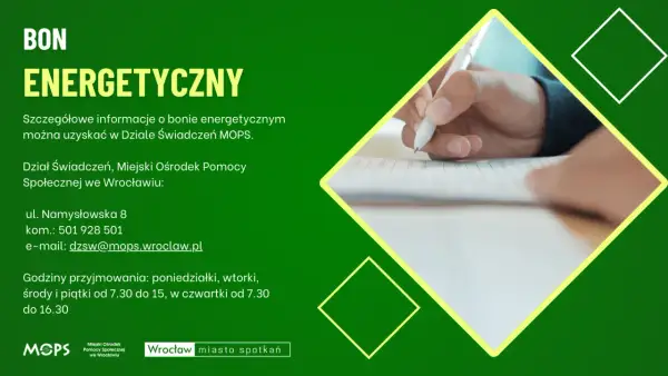 Bon energetyczny dla kogo? Informacje o bonie energetycznym uzyskasz w MOPS Wrocław.