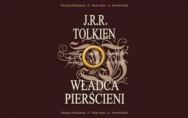 Okładka książki "Władca Pierścieni" J.R.R. Tolkiena z widocznym Pierścieniem i runami.