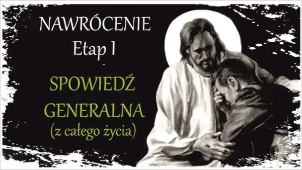 Co to jest spowiedź generalna i kiedy warto ją odbyć?