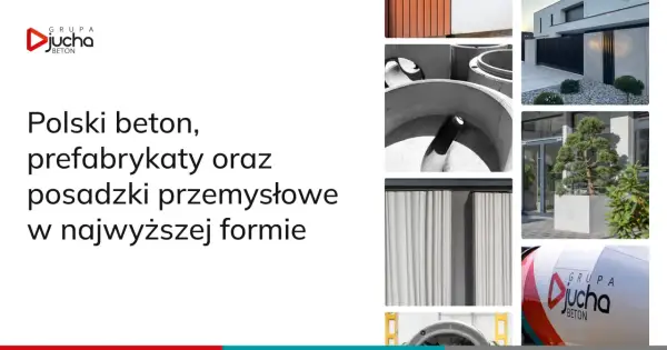 Grupa Jucha Beton oferuje polski beton C25/30, prefabrykaty i posadzki przemysłowe. Zobacz nasze realizacje.