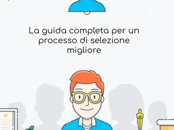 Guida per assumere personale: un processo di selezione efficace con un personaggio sorridente e sagome di candidati.