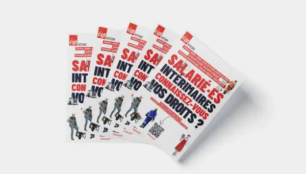 Un intérimaire est-il considéré comme salarié ? Affiches CGT rappelant les droits des travailleurs intérimaires : contrat, salaire, protection sociale, formation.