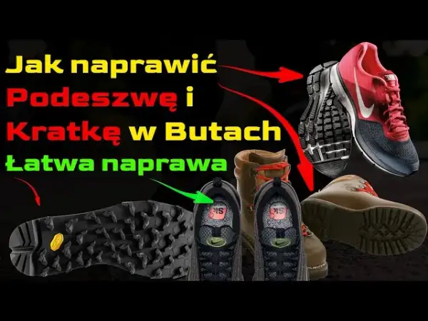 Jak naprawić dziurę w bucie - proste metody, które uratują Twoje buty