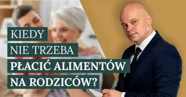 Prawnik wyjaśnia, kiedy nie trzeba płacić alimentów na rodzica. W tle para seniorów.