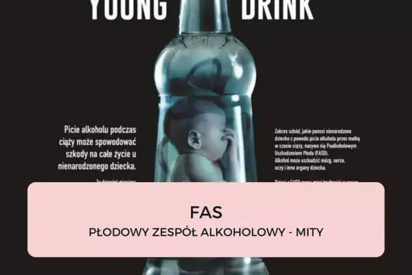 Dziecko w butelce symbolizuje płodowy zespół alkoholowy (FAS). Picie alkoholu w ciąży powoduje nieodwracalne szkody.