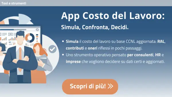 App per simulare il costo del lavoro in Italia, con dati aggiornati su RAL e contributi. Strumento per consulenti e imprese.