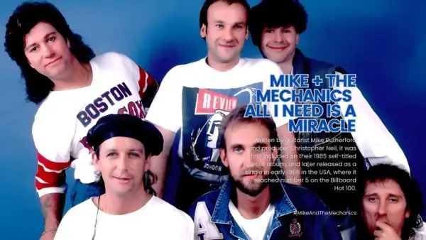 Miembros de Mike + The Mechanics posan para una foto promocional. El texto destaca su éxito "All I Need Is a Miracle".
