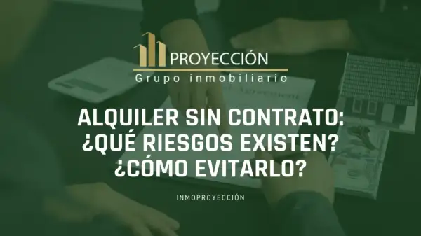 Manos señalando un contrato, dinero y una casa modelo. El texto advierte sobre los riesgos del alquiler sin contrato y cómo proteger los derechos del inquilino.