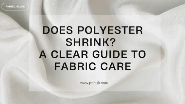 Stoffleitfaden: Schrumpft Polyester? Eine klare Anleitung zur Stoffpflege, die erklärt, was ist Polyester und wie man es pflegt.
