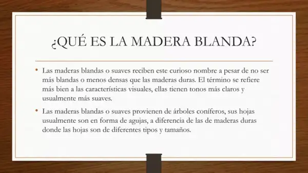 Texto explicativo sobre qué son las maderas blandas, sus características visuales y su origen en árboles coníferos.