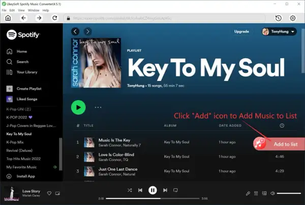 Jak pobrać piosenki ze Spotify na komputer? Kliknij ikonę "Add" by dodać muzykę do listy.
