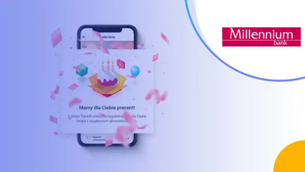 Urodzinowa lokata z wyjątkowym oprocentowaniem od Millennium bank. Otwórz prezent i sprawdź szczegóły!