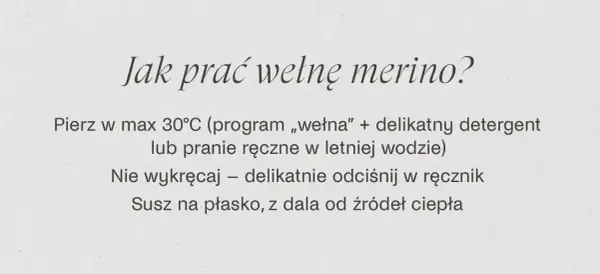 Jak prać wełnę merino? Wskazówki: pranie w 30°C, delikatny detergent, nie wykręcaj, susz na płasko.