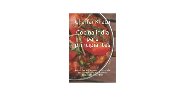 Ghaffar Khatri presenta "Cocina india para principiantes", un libro con fórmulas para comida típica de la India, fácil de preparar.