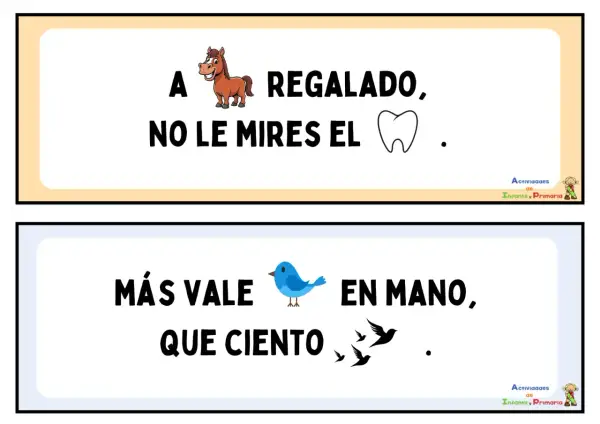 Refranes para niños de primaria: "A caballo regalado, no le mires el diente" y "Más vale pájaro en mano que ciento volando".