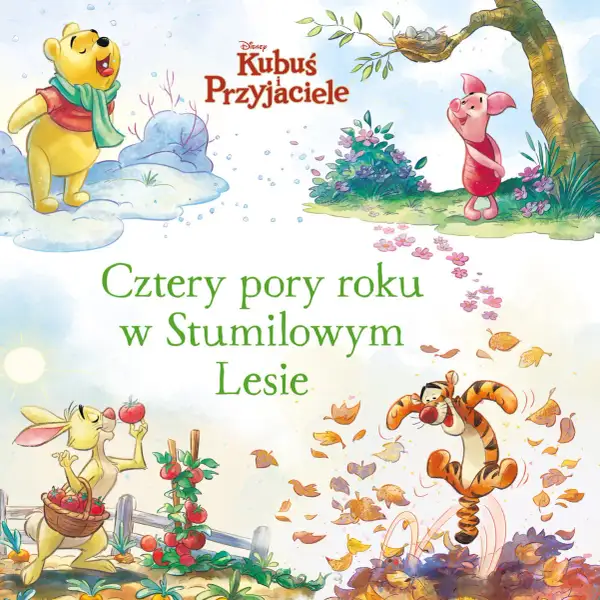 Baśń o 4 porach roku - magiczne opowieści dla dzieci i ich znaczenie