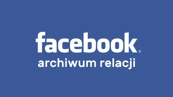 Jak włączyć relacje na fb i nie stracić ważnych chwil w życiu