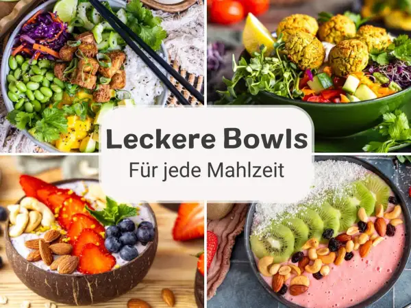 Vier bunte Bowl-Rezepte: eine mit Tofu und Edamame, eine mit Falafel, eine Smoothie-Bowl mit Früchten und Nüssen, und eine weitere mit Kiwi und Beeren.