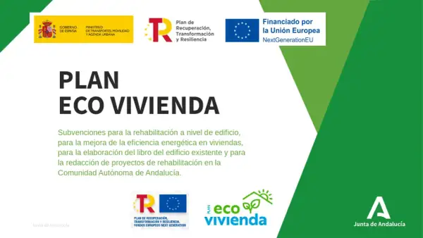 Plan Ecovivienda Junta de Andalucía: subvenciones para rehabilitación y eficiencia energética. Financiado por la UE.