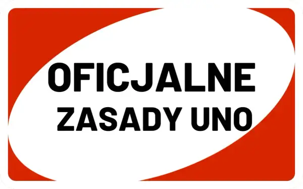 Oficjalne zasady gry UNO. Poznaj zasady, by grać jak profesjonalista, a dzikie karty pomysły niech Cię zaskoczą!
