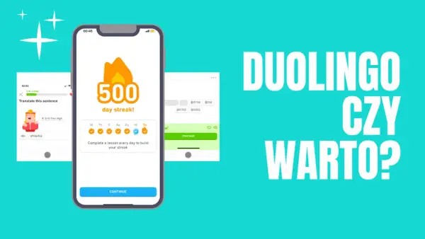 Aplikacja Duolingo z 500-dniową serią lekcji. Czy warto uczyć się z Duolingo?