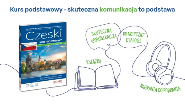 Kurs czeskiego: skuteczna komunikacja to podstawa. Książka, dialogi i nagrania do pobrania.