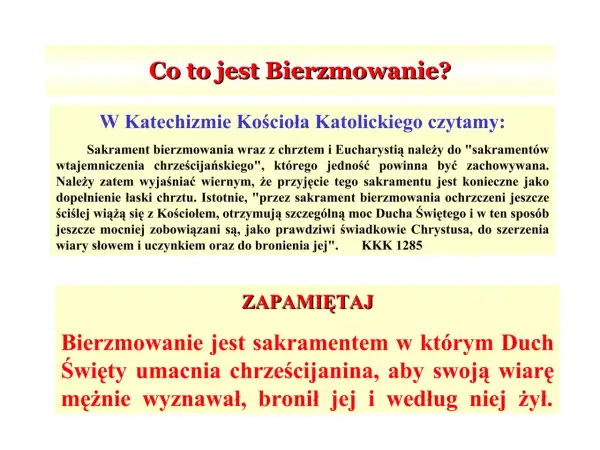 Bierzmowanie po angielsku to "Confirmation". Tekst wyjaśnia, że to sakrament umacniający wiarę.