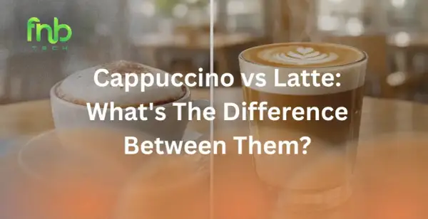 Cappuccino e caffè latte: due bevande, una differenza. Immagine mostra un cappuccino e un latte macchiato, con testo che chiede "What's The Difference Between Them?".