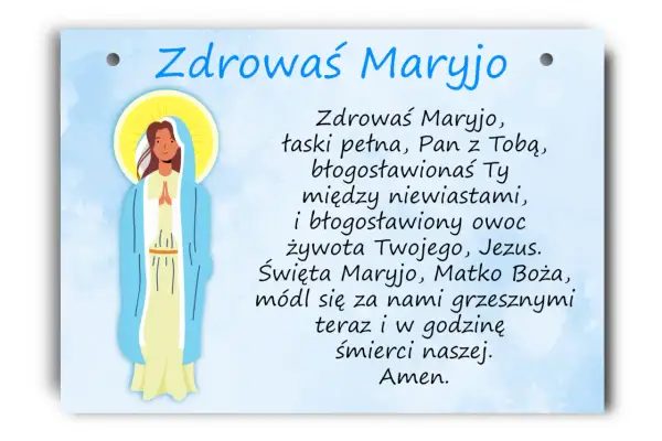 Obrazek z modlitwą "Zdrowaś Maryjo tekst". Widoczna postać Matki Boskiej z aureolą i tekst modlitwy.