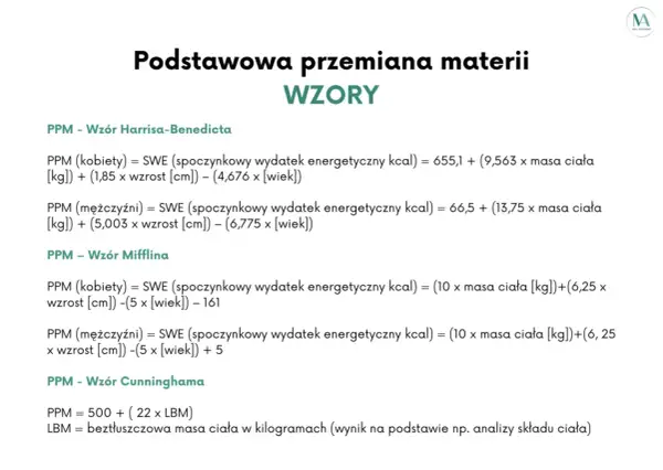 Wzory na podstawową przemianę materii (PPM): Harrisa-Benedicta, Mifflina i Cunninghama. Obliczanie zapotrzebowania kalorycznego.