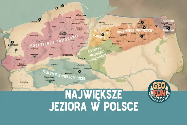 Mapa Polski z zaznaczonymi pojezierzami: Pomorskim, Mazurskim, Iławskim, Chełmińsko-Dobrzyńskim, Wielkopolskim i Suwalskim. Największe jeziora w Polsce.