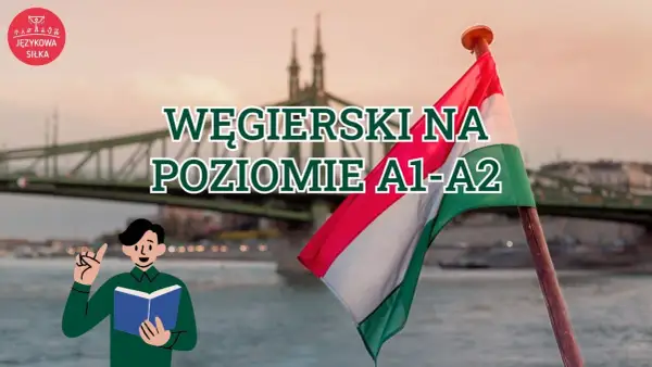 Nauka węgierskiego na poziomie A1-A2. Flaga Węgier i most na tle miasta.