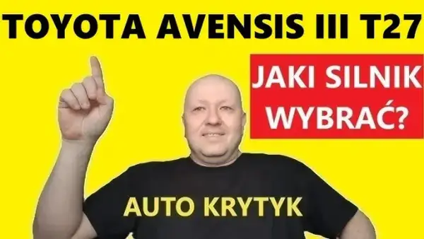 Toyota Avensis - jakie silniki wybrać, aby uniknąć problemów?