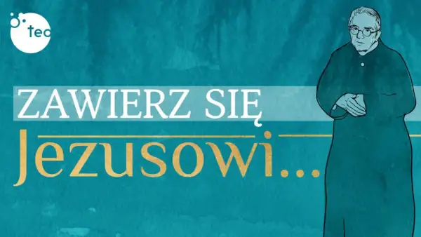 Grafika z napisem "Zawierz się Jezusowi..." i postacią kapłana. Modlitwa "Jezu, Ty się tym zajmij" to klucz do pokoju.