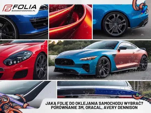 Porównanie folii samochodowych 3M, Oracal i Avery Dennison. Zobacz, jak prezentują się na sportowych autach.