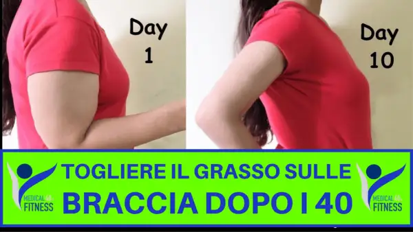 Progresso in 10 giorni: come dimagrire busto e braccia. Risultati visibili con Medical 40+ Fitness.