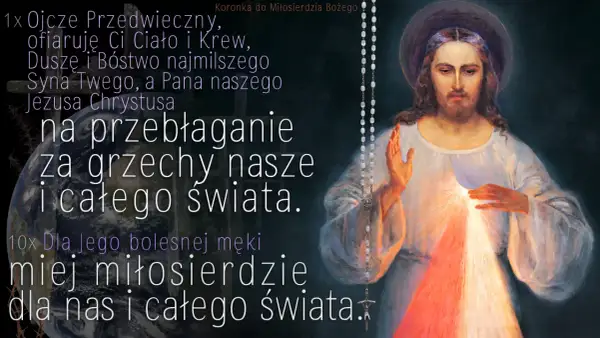 Szósty dzień nowenny do miłosierdzia bożego: modlitwa o przebłaganie za grzechy świata. Obraz Jezusa Miłosiernego z koralami.