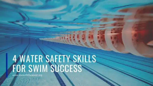Underwater view of a swimming pool with lane lines and buoys. Text reads "4 WATER SAFETY SKILLS FOR SWIM SUCCESS." Learn to safe t swim.