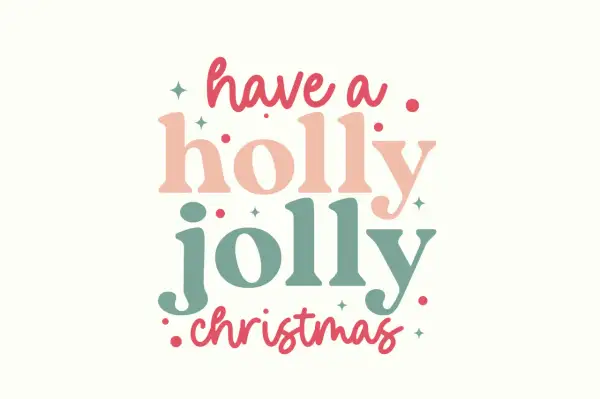 Have a holly jolly Christmas" - życzenia wesołych świąt po polsku.