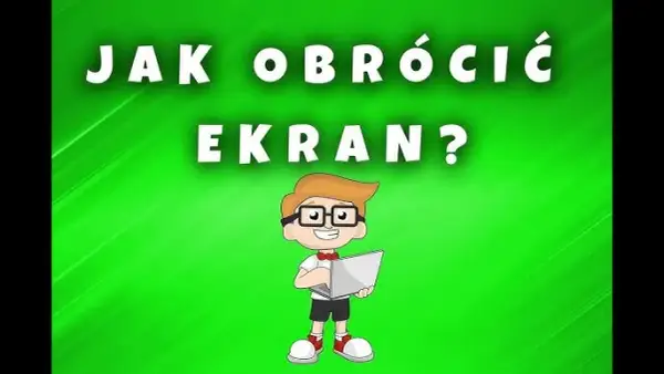 Jak przestawić ekran w laptopie – proste sposoby na łatwą zmianę orientacji