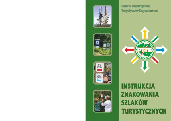 Kolaż zdjęć: słupy z drogowskazami, znaki szlaków, ludzie znakujący szlak.