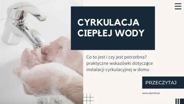 Mycie rąk pod bieżącą wodą z kranu. Temat: cyrkulacja ciepłej wody w domu.