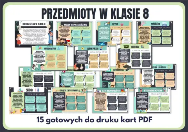 Przedmioty w 8 klasie: matematyka, fizyka, historia, geografia, język polski, chemia, biologia, informatyka, WOS, wychowanie fizyczne, religia/etyka, zajęcia z wychowawcą.
